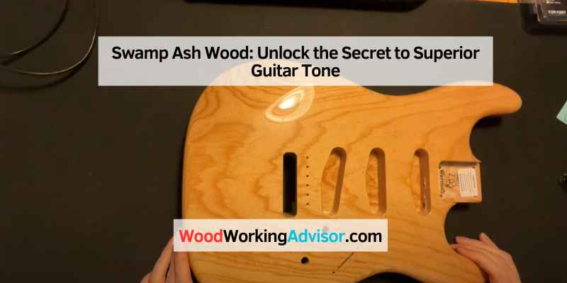 Swamp Ash Wood