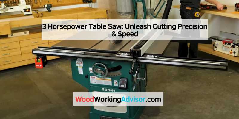 3 Horsepower Table Saw