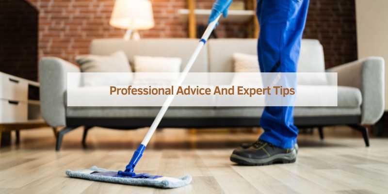 Professional Advice And Expert Tips