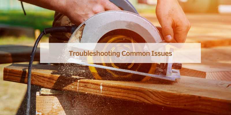Troubleshooting Common Issues