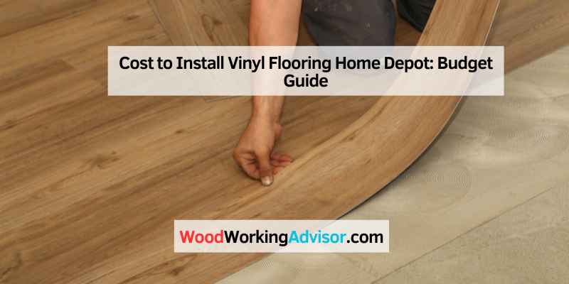 Cost to Install Vinyl Flooring Home Depot
