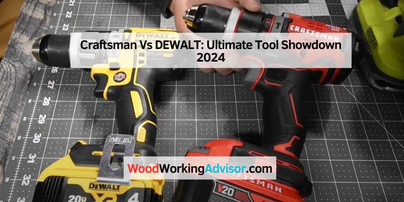 Craftsman Vs DEWALT