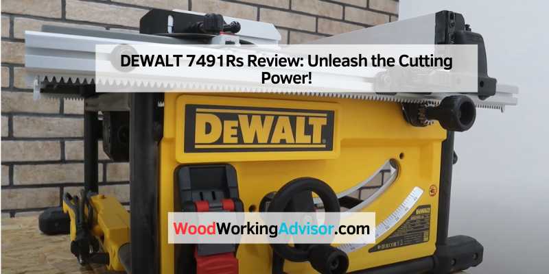 DEWALT 7491Rs Review