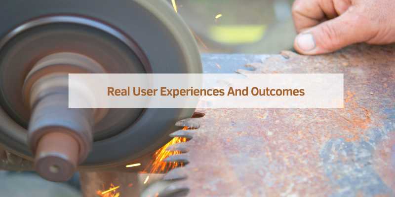 Real User Experiences And Outcomes