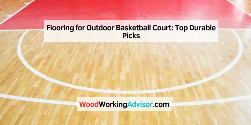 Flooring for Outdoor Basketball Court