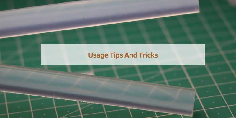 Usage Tips And Tricks