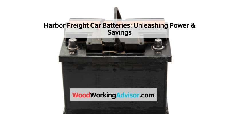 Harbor Freight Car Batteries