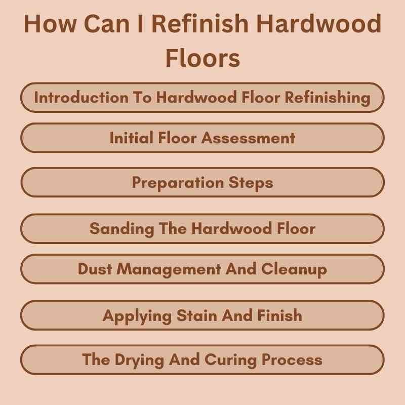 How Can I Refinish Hardwood Floors