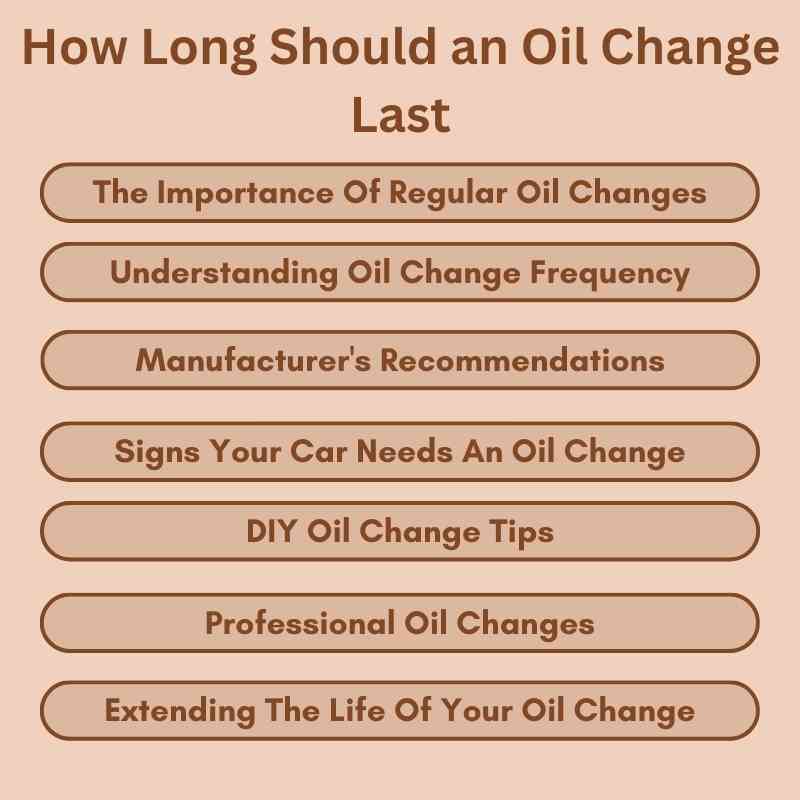 How Long Should an Oil Change Last