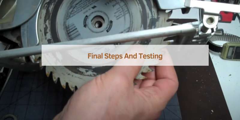 Final Steps And Testing