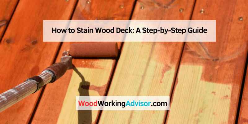 How to Stain Wood Deck