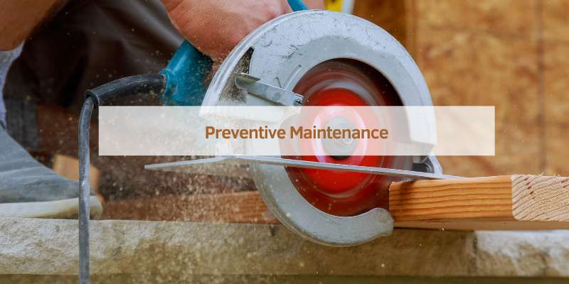 Preventive Maintenance