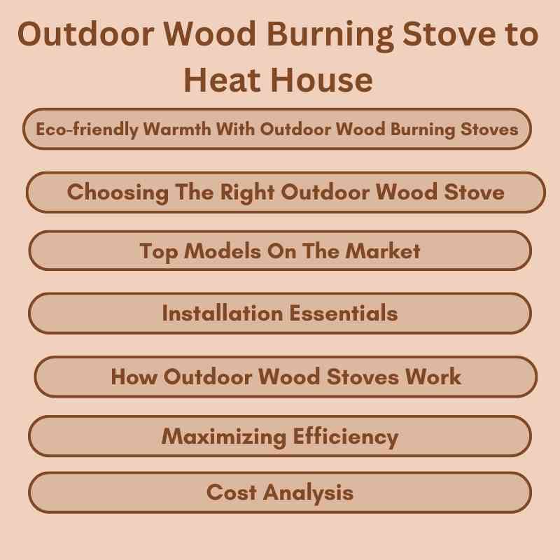 Outdoor Wood Burning Stove to Heat House