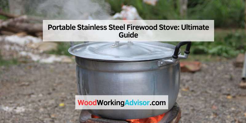 Portable Stainless Steel Firewood Stove