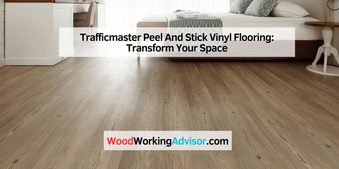 Trafficmaster Peel And Stick Vinyl Flooring