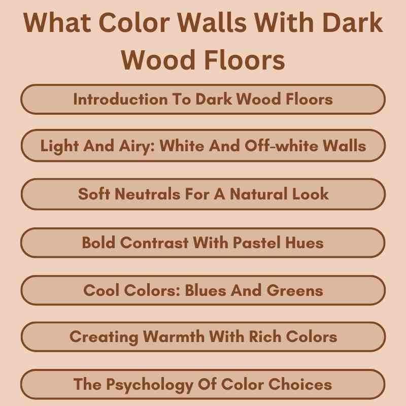 What Color Walls With Dark Wood Floors