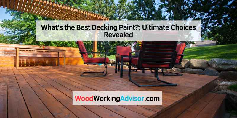 What's the Best Decking Paint