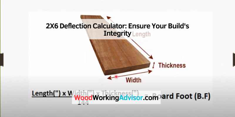 2X6 Deflection Calculator