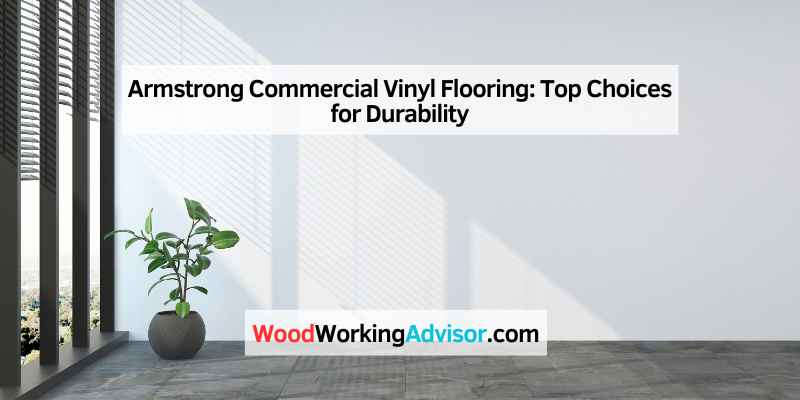 Armstrong Commercial Vinyl Flooring