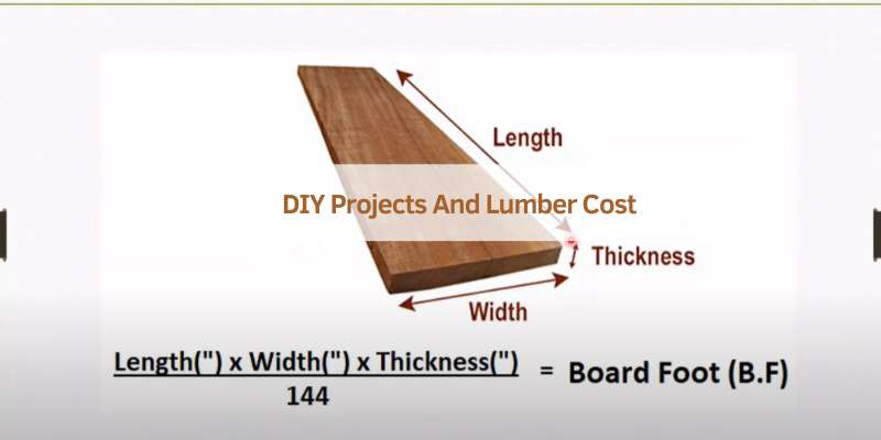 DIY Projects And Lumber Cost