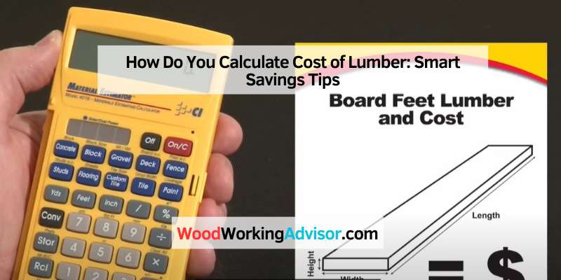 How Do You Calculate Cost of Lumber