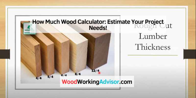 How Much Wood Calculator