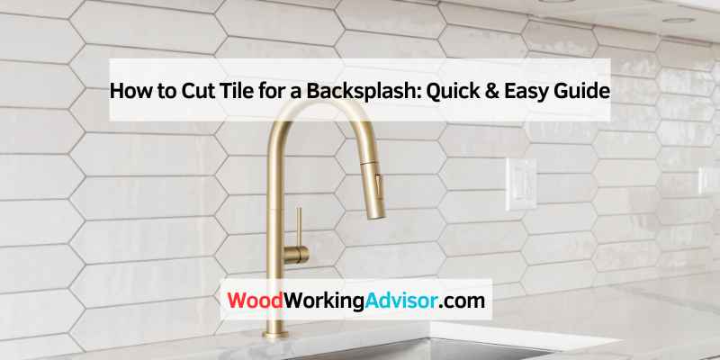 How to Cut Tile for a Backsplash