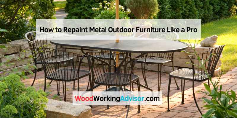 How to Repaint Metal Outdoor Furniture Like a Pro