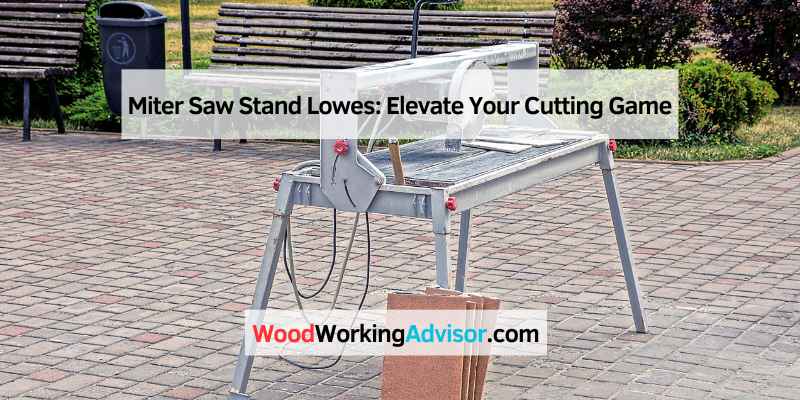 Miter Saw Stand Lowes