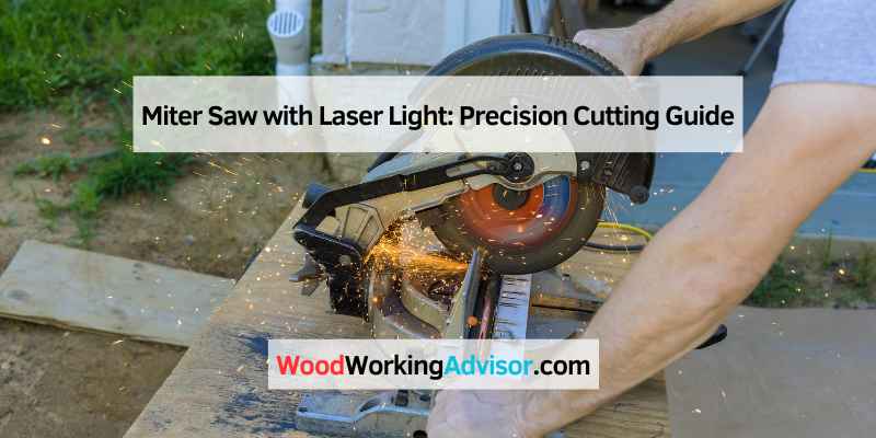 Miter Saw with Laser Light