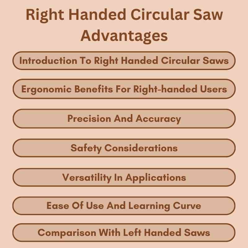 Right Handed Circular Saw Advantages