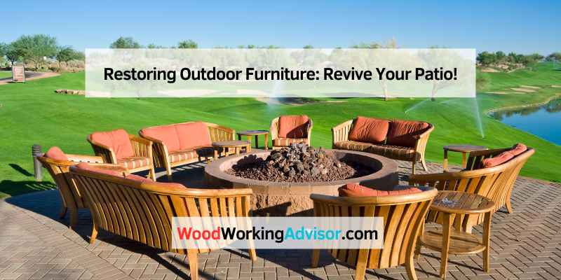 Restoring Outdoor Furniture