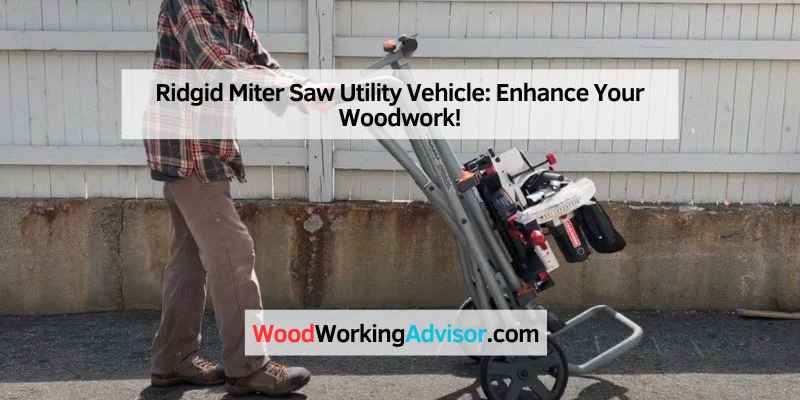 Ridgid Miter Saw Utility Vehicle