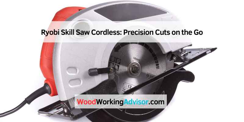 Ryobi Skill Saw Cordless