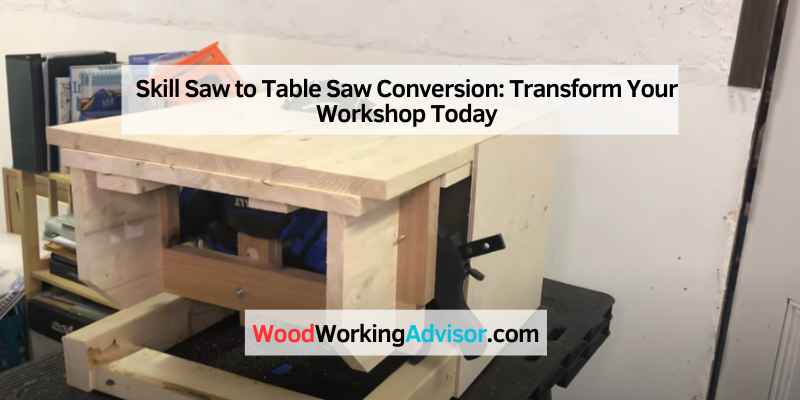 Skill Saw to Table Saw Conversion