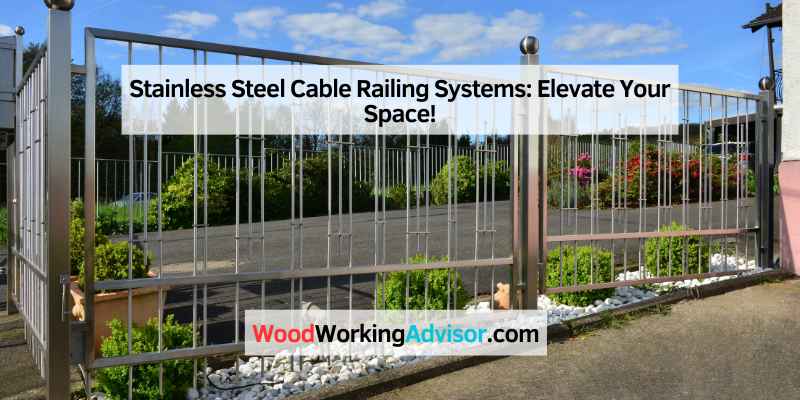 Stainless Steel Cable Railing Systems