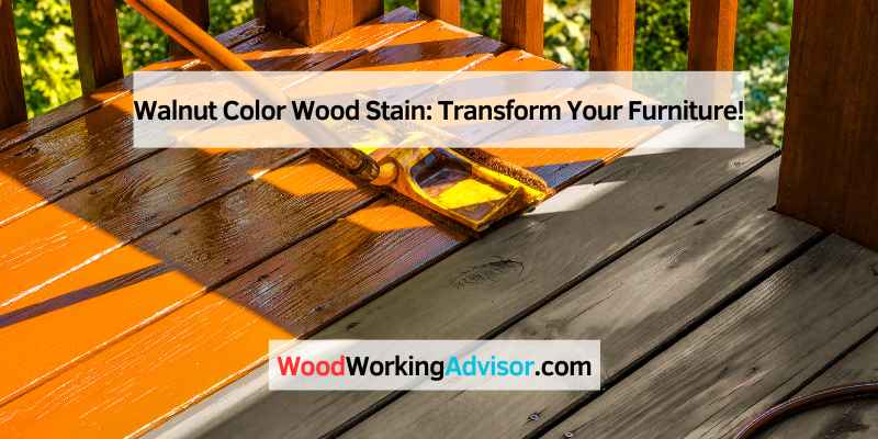 Walnut Color Wood Stain