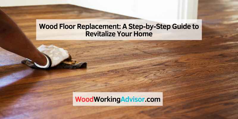 Wood Floor Replacement