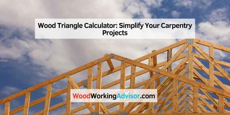 Wood Triangle Calculator