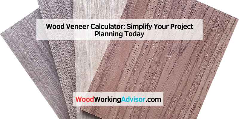 Wood Veneer Calculator