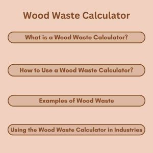 Wood Waste Calculator