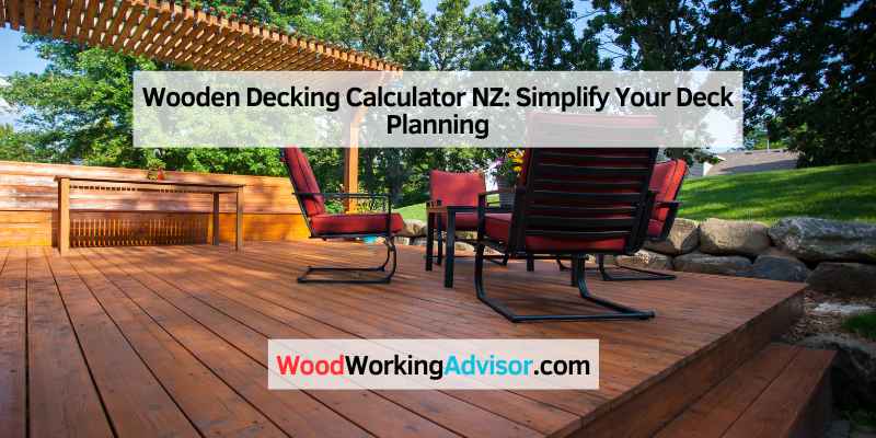 Wooden Decking Calculator NZ