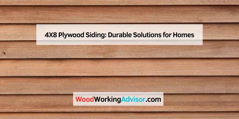 4X8 Plywood Siding