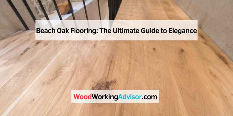 Beach Oak Flooring