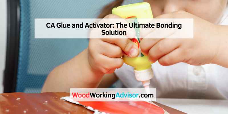 CA Glue and Activator