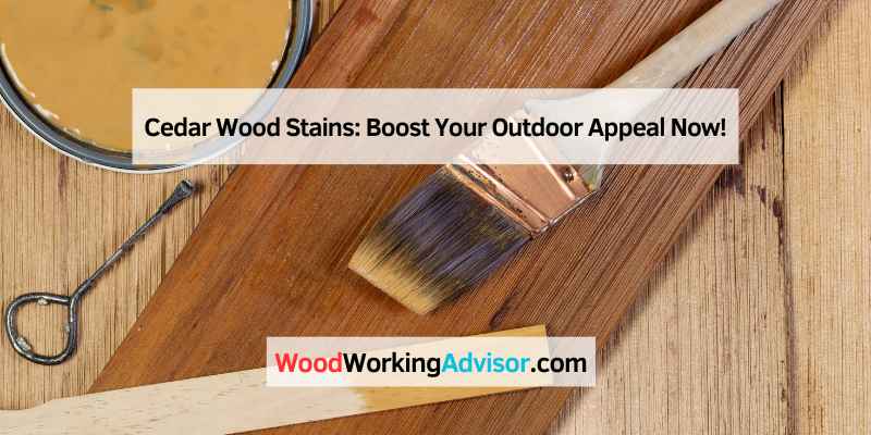 Cedar Wood Stains