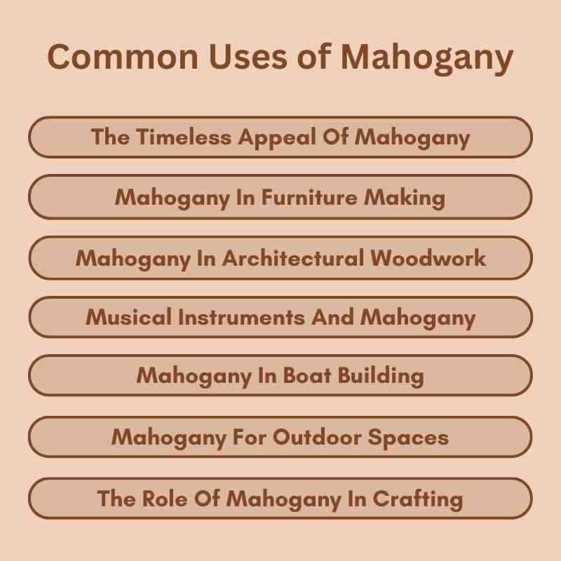Common Uses of Mahogany