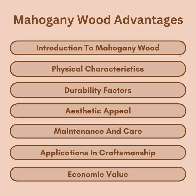 Mahogany Wood Advantages