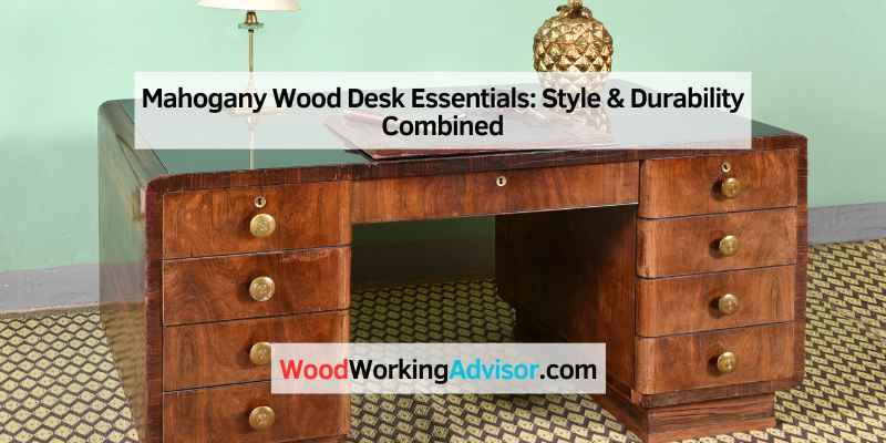 Mahogany Wood Desk Essentials