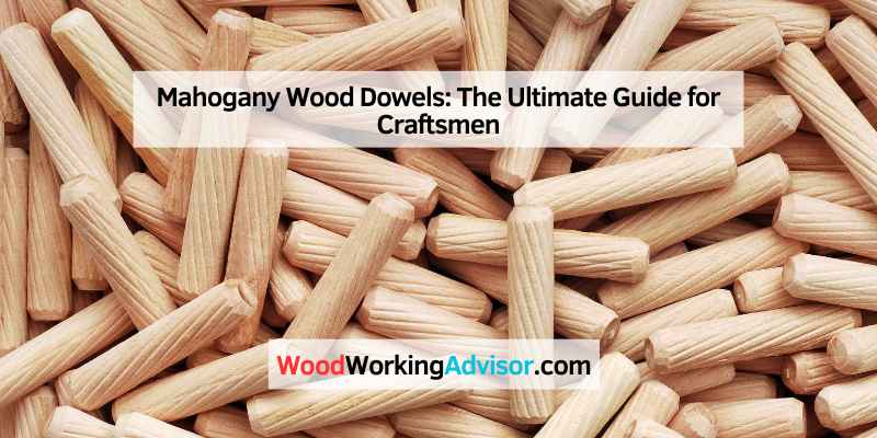 Mahogany Wood Dowels